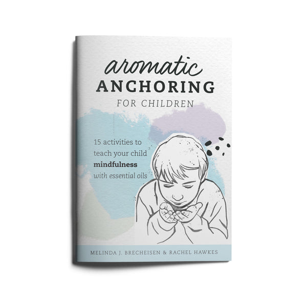 Aromatic Anchoring for children